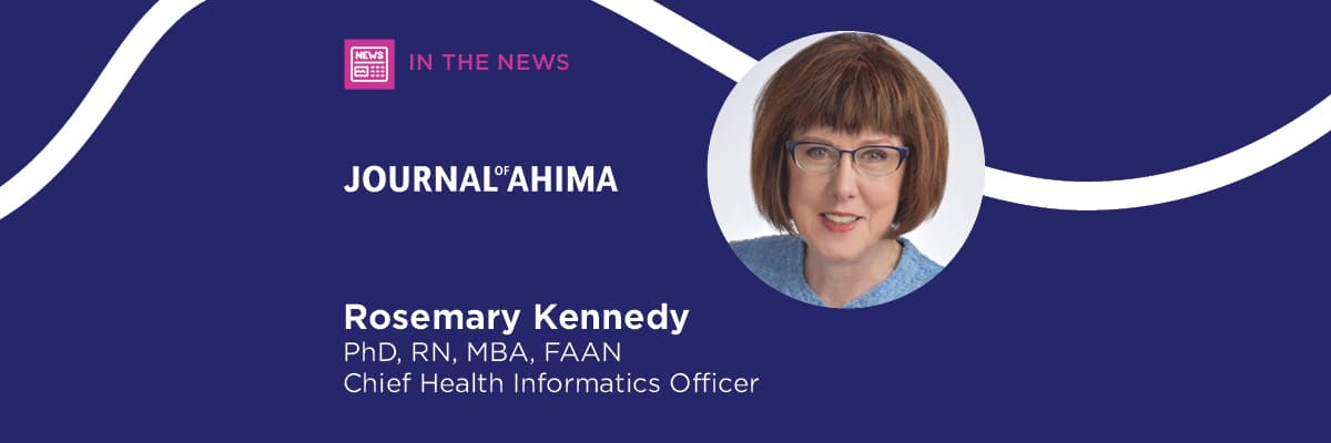 Chief Health Informatics Officer Rosemary Kennedy news graphic